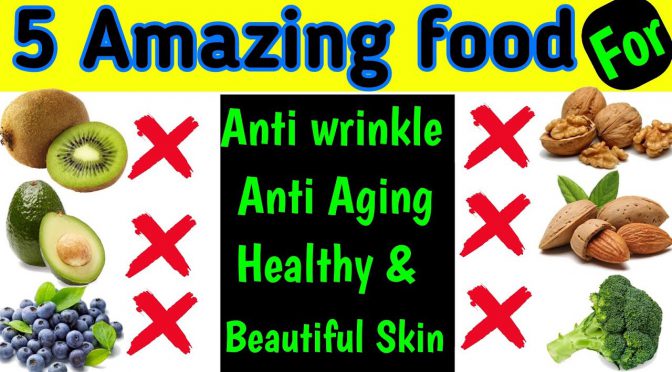 Video: Anti Aging Foods For Skin Care | 5 Awesome food for healthy skin